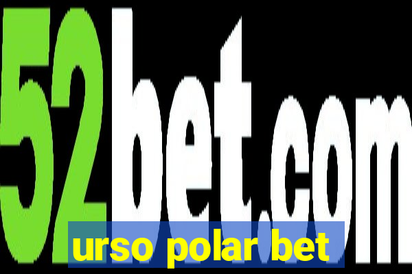 urso polar bet